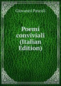 Poemi conviviali (Italian Edition)