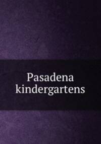 Pasadena kindergartens