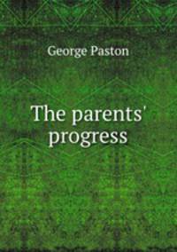 The parents' progress