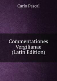 Commentationes Vergilianae (Latin Edition)