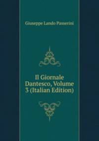 Il Giornale Dantesco, Volume 3 (Italian Edition)