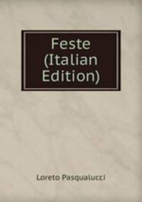 Feste (Italian Edition)