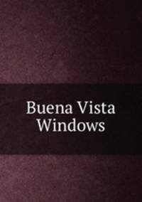 Buena Vista Windows