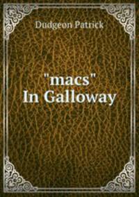 "macs" In Galloway