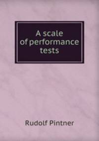 A scale of performance tests