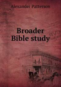 Broader Bible study
