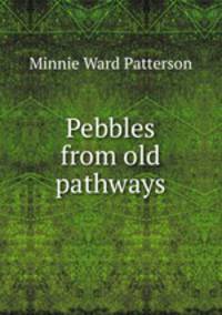 Pebbles from old pathways.