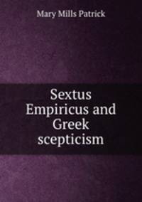 Sextus Empiricus and Greek scepticism