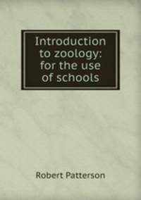 Introduction to zoology: for the use of schools