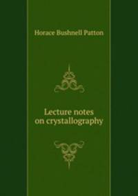 Lecture notes on crystallography