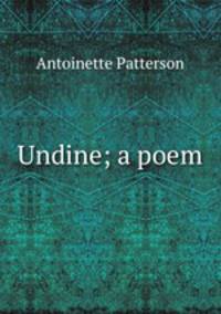 Undine; a poem