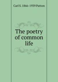 The poetry of common life