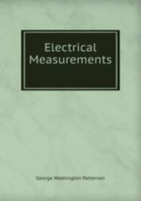 Electrical Measurements .