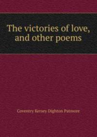 The victories of love, and other poems