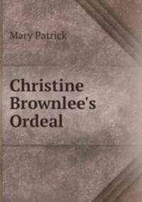 Christine Brownlee's Ordeal