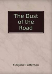 The Dust of the Road