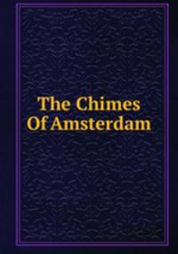 The Chimes Of Amsterdam