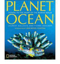 Planet Ocean: Voyage to the Heart of the Marine Realm