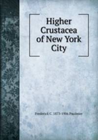 Higher Crustacea of New York City