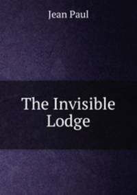 The Invisible Lodge