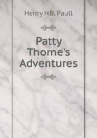 Patty Thorne's Adventures