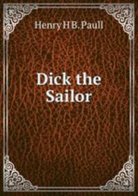 Dick the Sailor