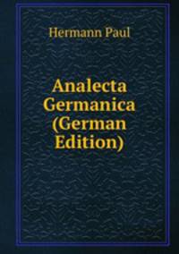 Analecta Germanica (German Edition)