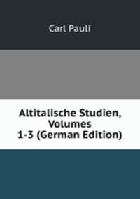 Altitalische Studien, Volumes 1-3 (German Edition)
