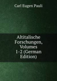 Altitalische Forschungen, Volumes 1-2 (German Edition)