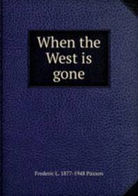 When the West is gone