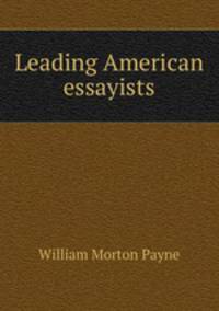 Leading American essayists