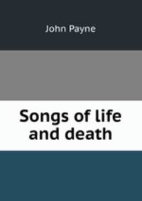 Songs of life and death