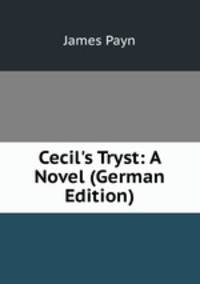 Cecil's Tryst: A Novel (German Edition)