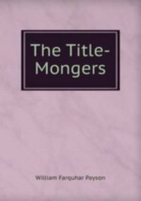 The Title-Mongers