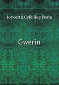 Gwerin. A Half-Yearly Journal of Folk Life