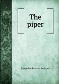 The piper