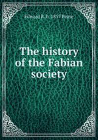 The history of the Fabian society