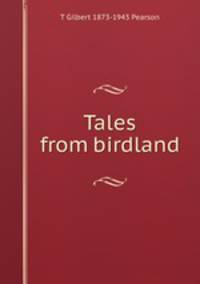 Tales from birdland