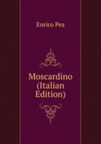 Moscardino (Italian Edition)