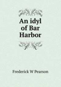 An idyl of Bar Harbor