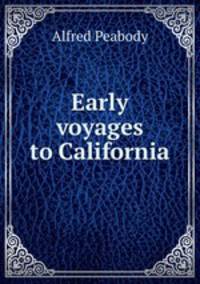 Early voyages to California