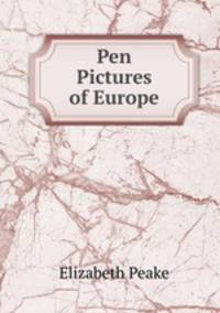 Pen Pictures of Europe