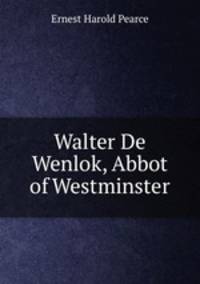 Walter De Wenlok, Abbot of Westminster