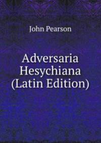 Adversaria Hesychiana (Latin Edition)