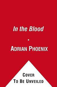 In the Blood (Maker's Song Series #2)