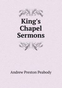 King's Chapel Sermons
