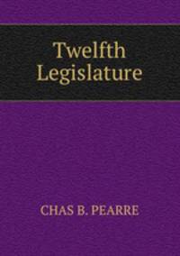 Twelfth Legislature