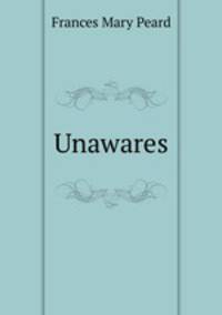 Unawares