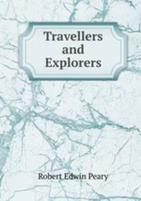 Travellers and Explorers
