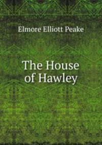 The House of Hawley